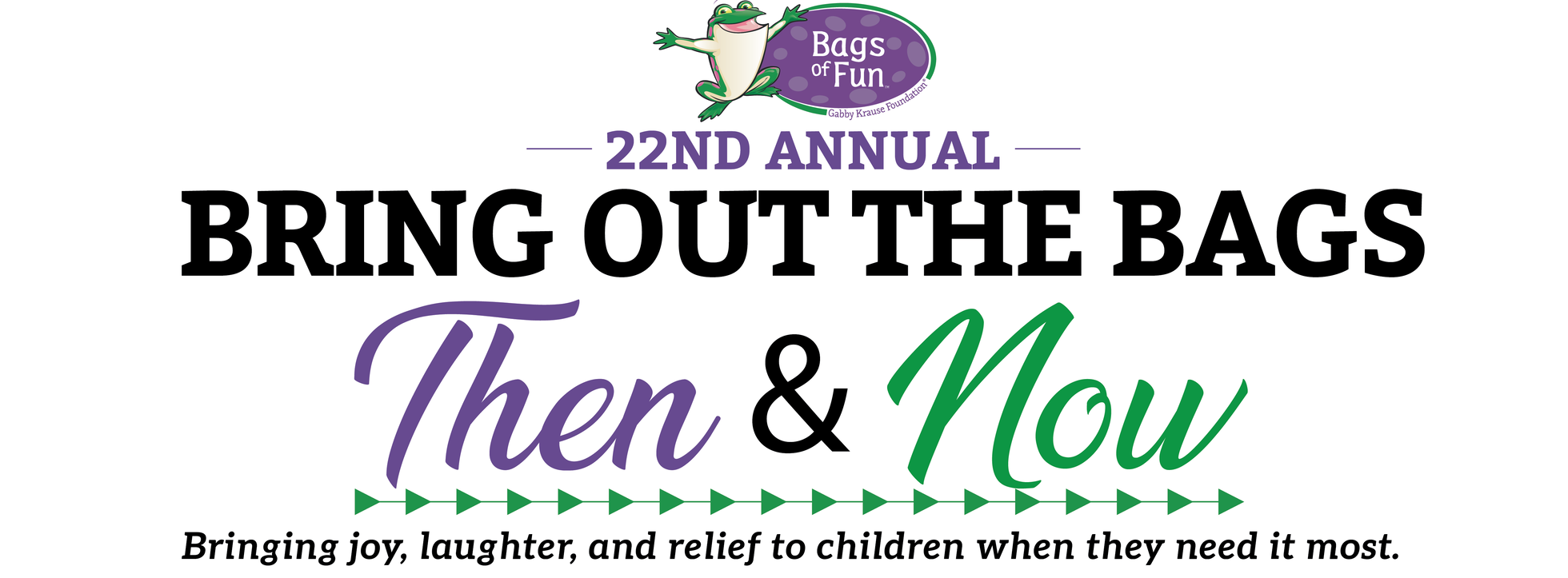 22nd Annual Bring Out the Bags